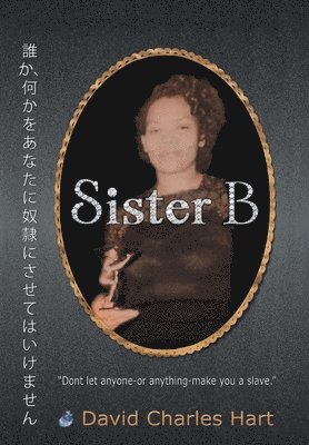 Sister B