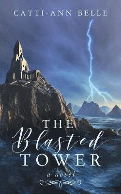 The Blasted Tower 1