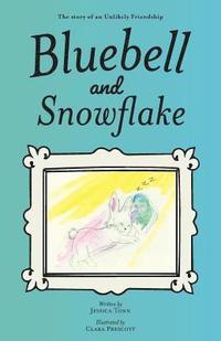bokomslag Bluebell and Snowflake