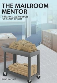 bokomslag The Mailroom Mentor