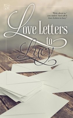 bokomslag Love Letters to Lucy