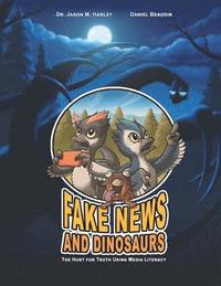 bokomslag Fake News and Dinosaurs