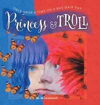 bokomslag Princess and Troll