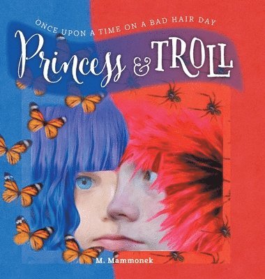 bokomslag Princess and Troll