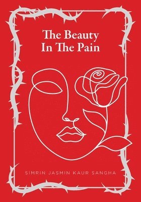 The Beauty in the Pain 1