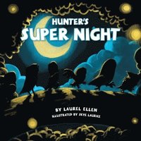 bokomslag Hunter's Super Night
