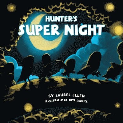Hunter's Super Night 1