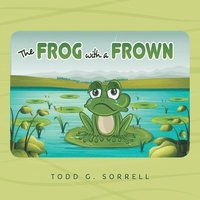 bokomslag Frog With a Frown