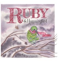 bokomslag Ruby the Hummingbird