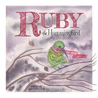 bokomslag Ruby the Hummingbird