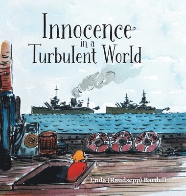 bokomslag Innocence in a Turbulent World