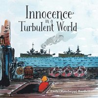 bokomslag Innocence in a Turbulent World