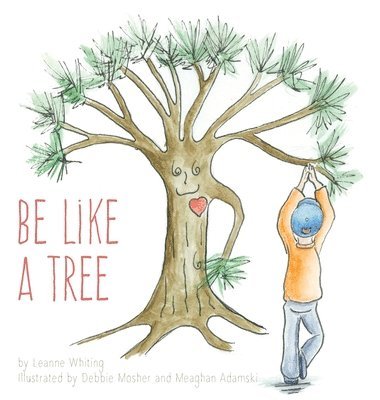 Be Like A Tree 1