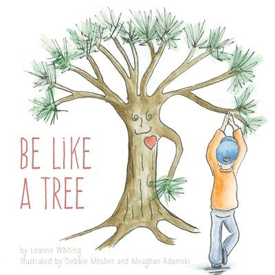 Be Like A Tree 1