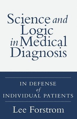 bokomslag Science and Logic in Medical Diagnosis