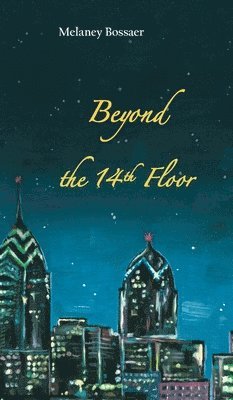 Beyond the 14th Floor 1