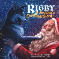 bokomslag Rigby the Sled Dog's Christmas Story