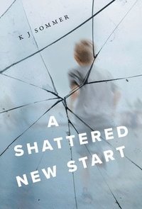 bokomslag Shattered New Start