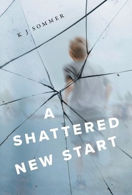 bokomslag Shattered New Start