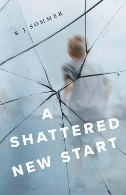 bokomslag Shattered New Start