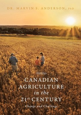 bokomslag Canadian Agriculture in the 21st Century