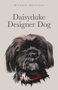 bokomslag Daisyduke Designer Dog