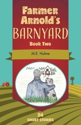 Farmer Arnold's Barnyard Book Two 1