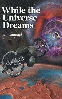 bokomslag While the Universe Dreams