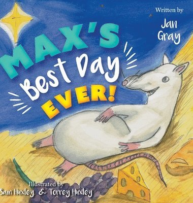 Max's Best Day Ever! 1
