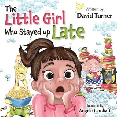 David Turner - Little Girl Who Stayed up Late, Häftad