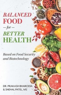 bokomslag Balanced Food for Better Health