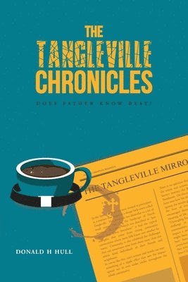 bokomslag Tangleville Chronicles
