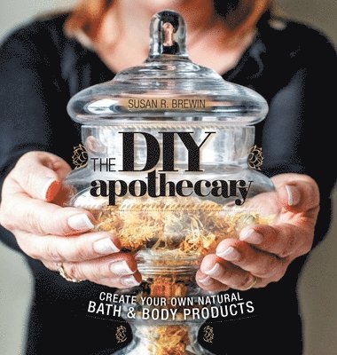 The DIY Apothecary 1