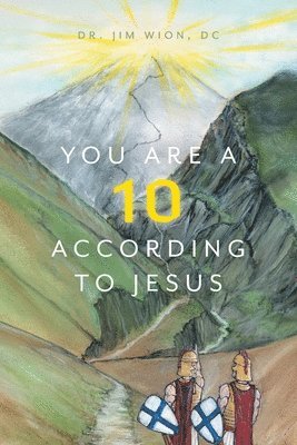 You Are a 10 According to Jesus 1