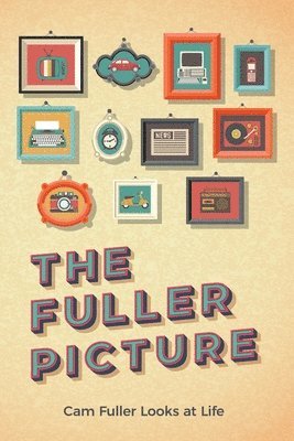 The Fuller Picture 1