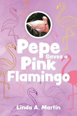 Pepe Saves a Pink Flamingo 1