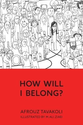 How Will I Belong? 1