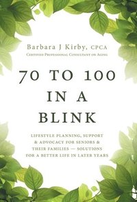 bokomslag 70 to 100 in a BLINK