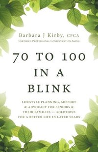 bokomslag 70 to 100 in a BLINK