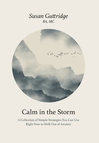 bokomslag Calm in the Storm