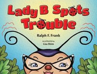 bokomslag Lady B Spots Trouble