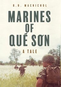 bokomslag Marines of Qu&#7871; S&#417;n