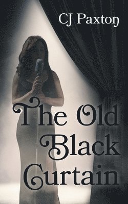 The Old Black Curtain 1