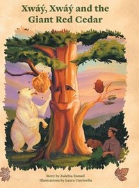 bokomslag Xway, Xway and the Giant Red Cedar