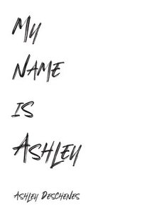 bokomslag My name is Ashley