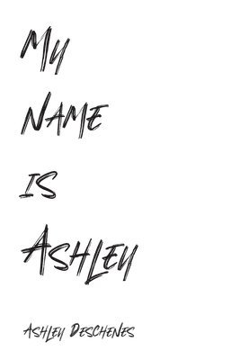 bokomslag My name is Ashley