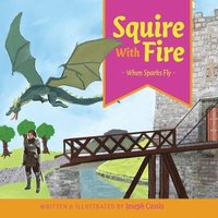 bokomslag Squire With Fire