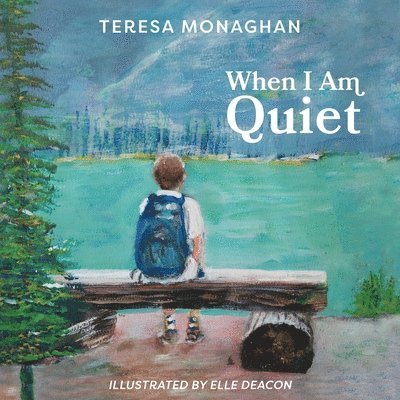 When I Am Quiet 1