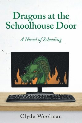 bokomslag Dragons at the Schoolhouse Door