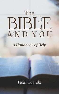 Vicki Oberski - Bible and You, Häftad